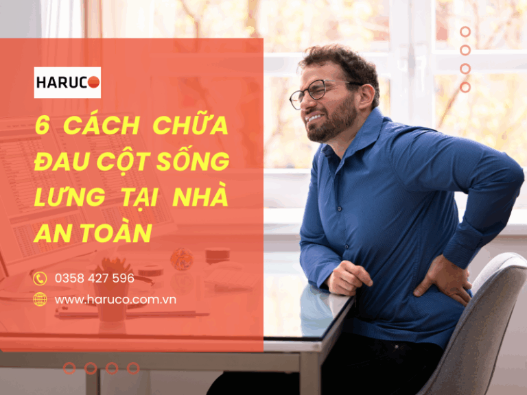 6 cách chữa đau cột sống lưng tại nhà an toàn