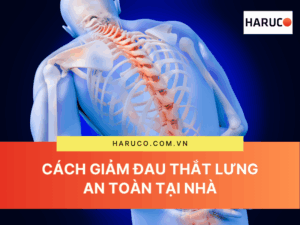 Cách giảm đau thắt lưng an toàn tại nhà