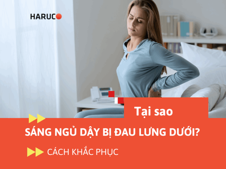 Tại sao sáng ngủ dậy bị đau lưng dưới? Cách khắc phục