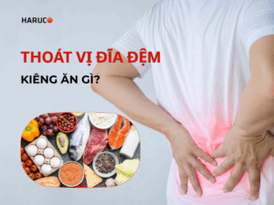 Thoát vị đĩa đệm kiêng ăn gì? Giải đáp từ chuyên gia