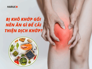 Khô khớp gối nên ăn gì? Những thực phẩm hỗ trợ tăng dịch khớp