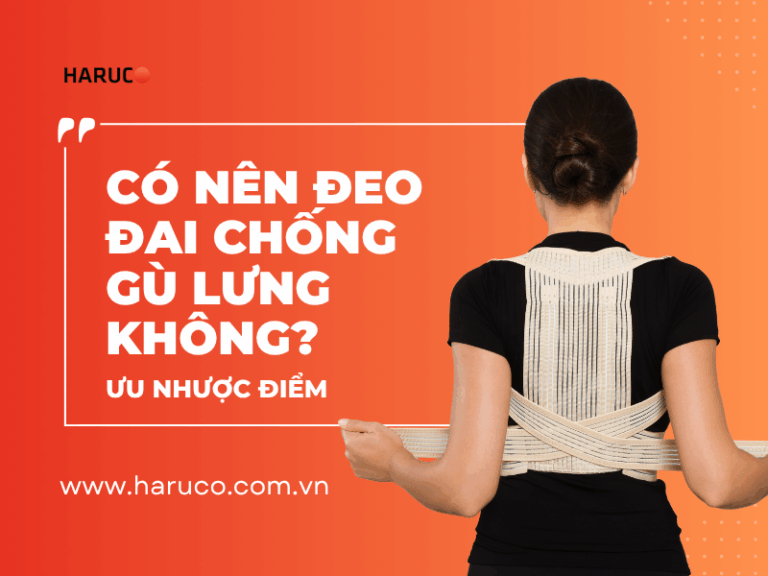 Có nên đeo đai chống gù lưng không? Ưu nhược điểm