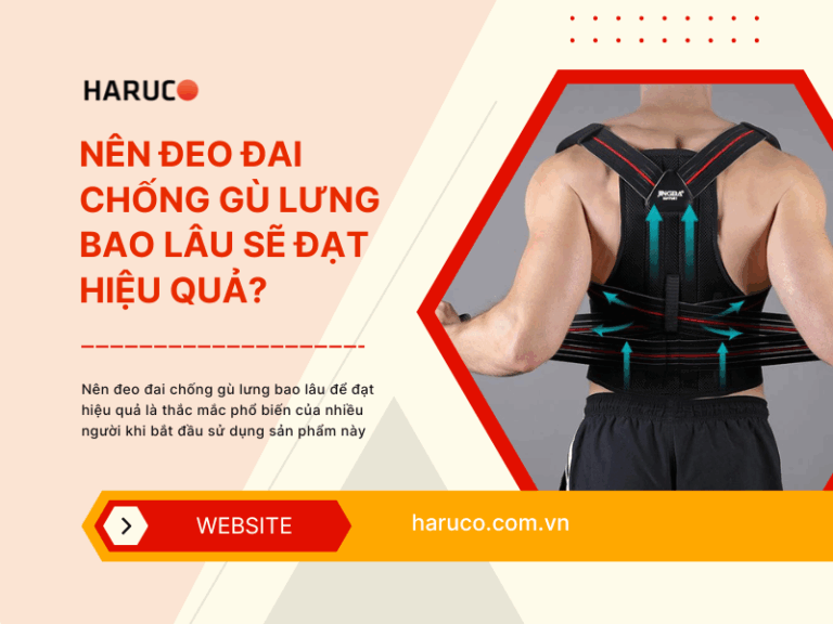 Nên đeo đai chống gù lưng bao lâu sẽ đạt hiệu quả?