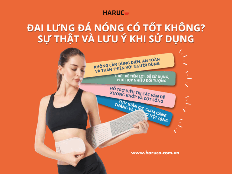 Đai lưng đá nóng có tốt không? Sự thật và lưu ý khi sử dụng