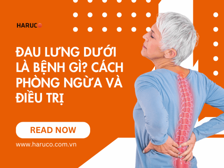 Đau lưng dưới là bệnh gì? Cách phòng ngừa và điều trị