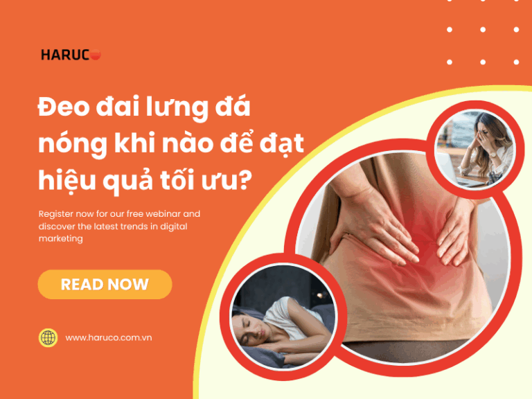 Đeo đai lưng đá nóng khi nào để đạt hiệu quả tối ưu?