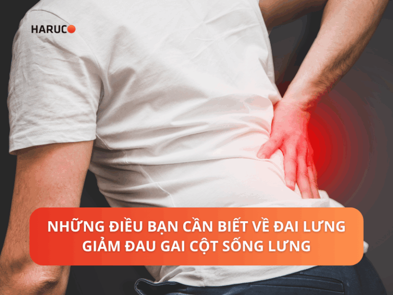 Những điều bạn cần biết về đai lưng giảm đau gai cột sống lưng