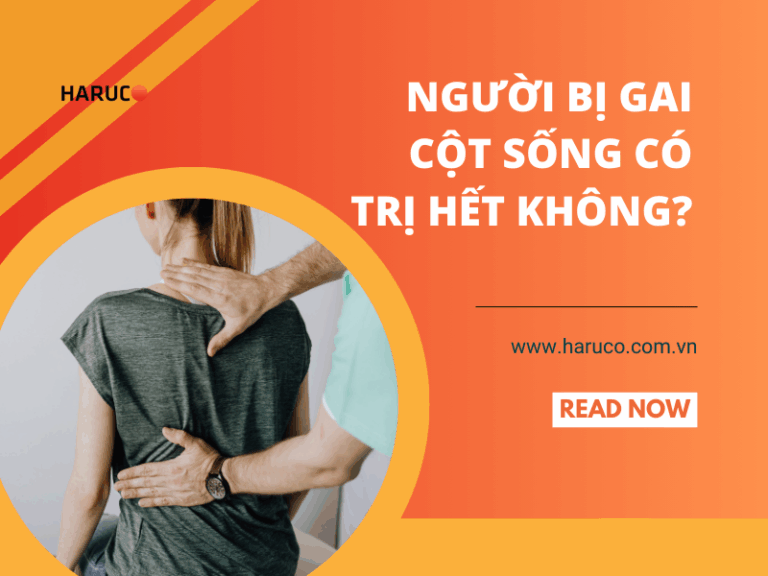 Gai cột sống có trị hết không? Cách kiểm soát triệu chứng bệnh