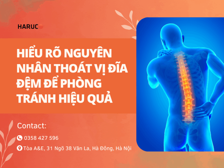 Hiểu rõ nguyên nhân thoát vị đĩa đệm để phòng tránh hiệu quả