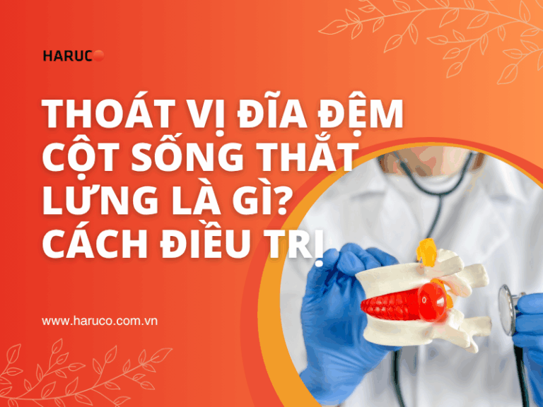 Thoát vị đĩa đệm cột sống thắt lưng là gì? Nguyên nhân và cách điều trị
