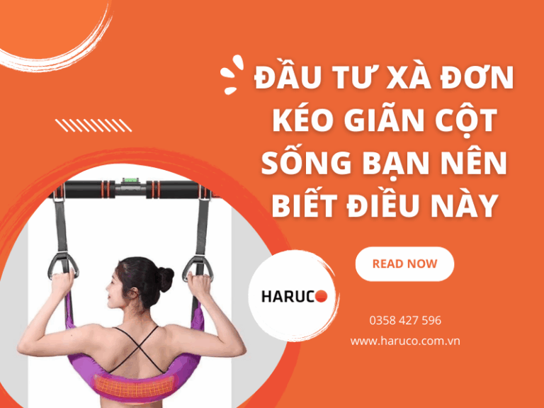 Đầu tư xà đơn kéo giãn cột sống bạn nên biết điều này