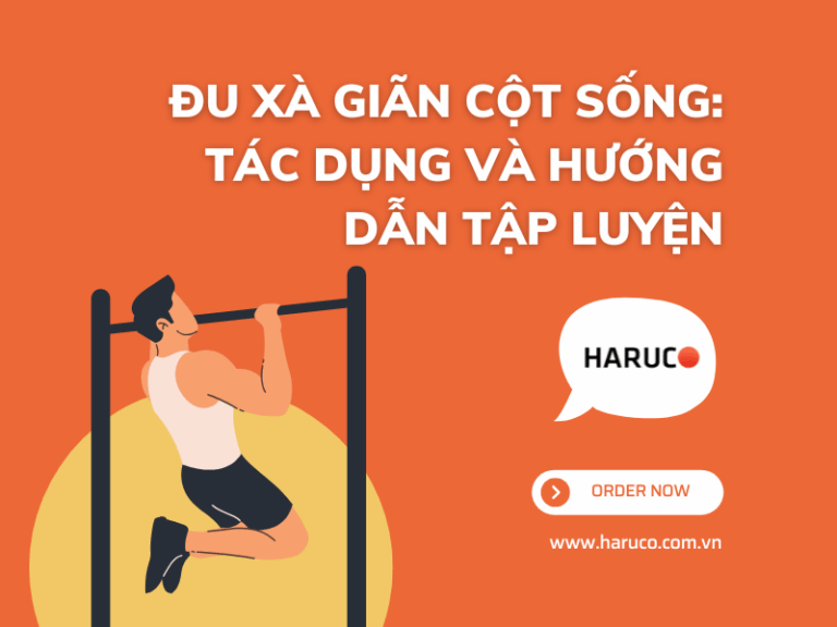 Đu xà giãn cột sống: Tác dụng và hướng dẫn tập luyện