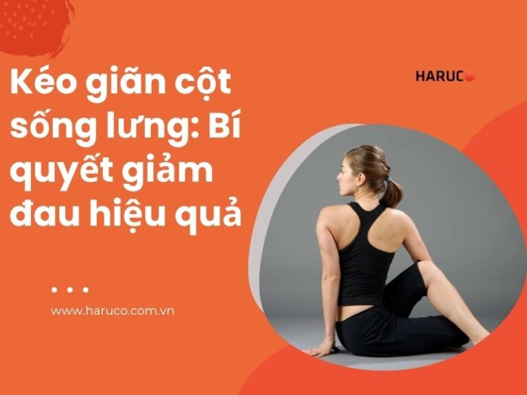 Kéo giãn cột sống lưng: Bí quyết giảm đau và phục hồi hiệu quả