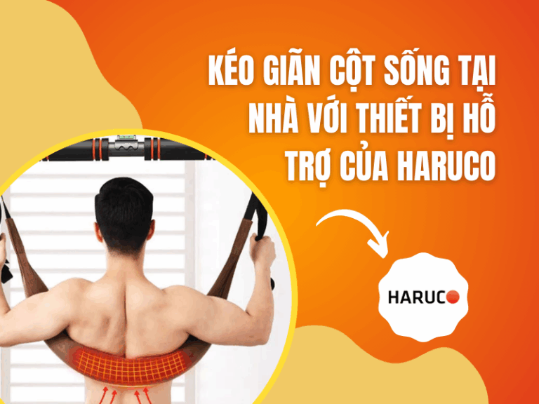 Kéo giãn cột sống tại nhà với thiết bị hỗ trợ của Haruco