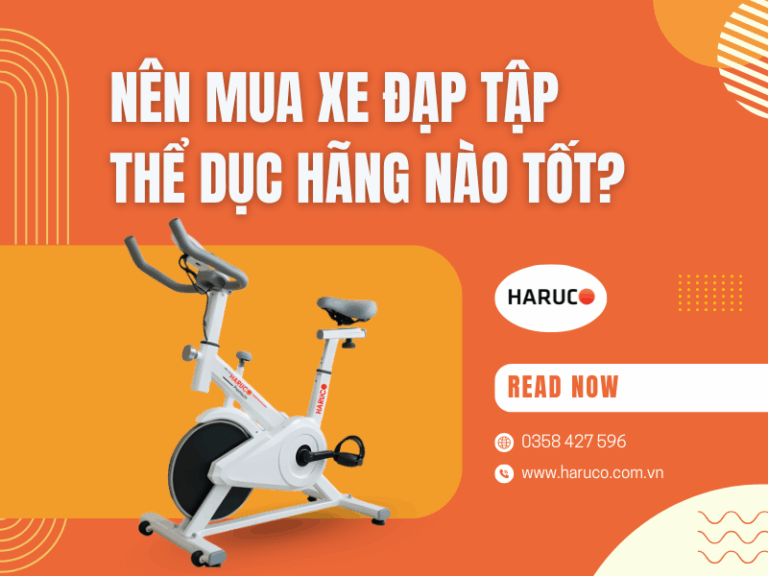 Nên mua xe đạp tập thể dục hãng nào tốt?