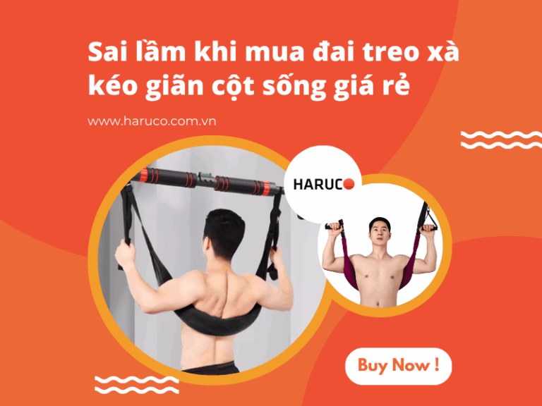 Sai lầm khi mua đai treo xà kéo giãn cột sống giá rẻ