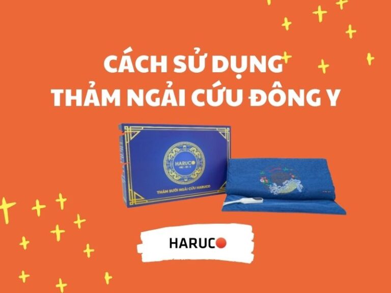 Cách sử dụng thảm ngải cứu đông y Haruco an toàn và hiệu quả