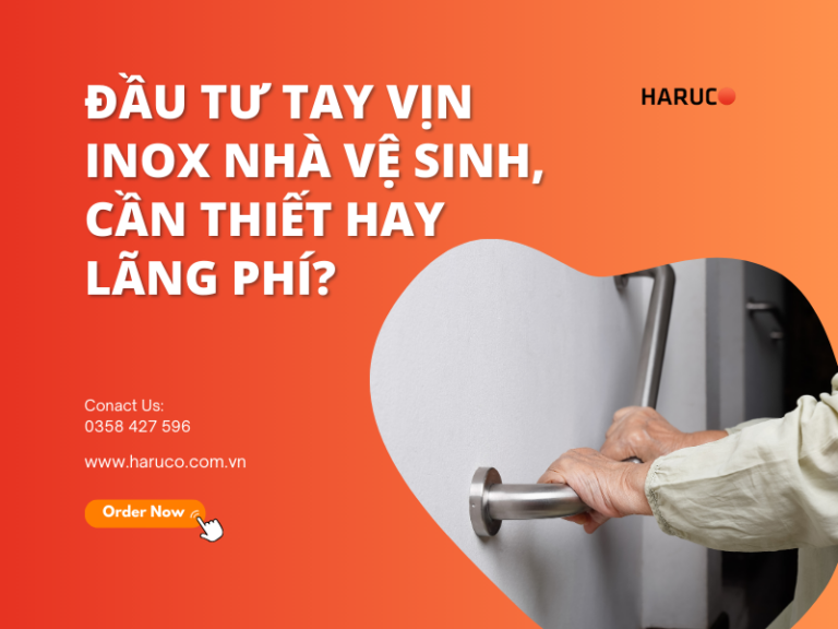 Đầu tư tay vịn inox nhà vệ sinh, cần thiết hay lãng phí?