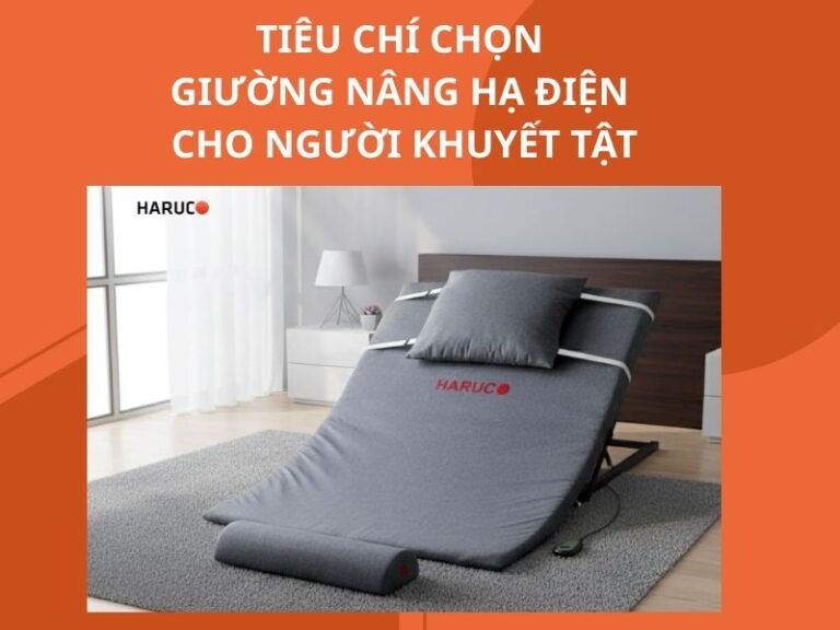 Tiêu chí chọn giường nâng hạ điện cho người khuyết tật tại nhà