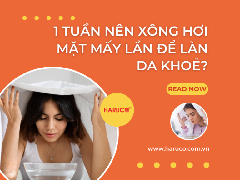 1 tuần nên xông hơi mặt mấy lần để làn da khoẻ?