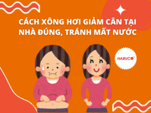 Cách xông hơi giảm cân tại nhà đúng, tránh mất nước