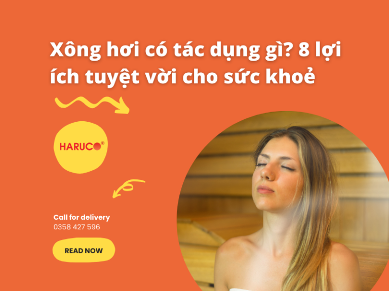 Xông hơi có tác dụng gì? 8 lợi ích tuyệt vời cho sức khoẻ