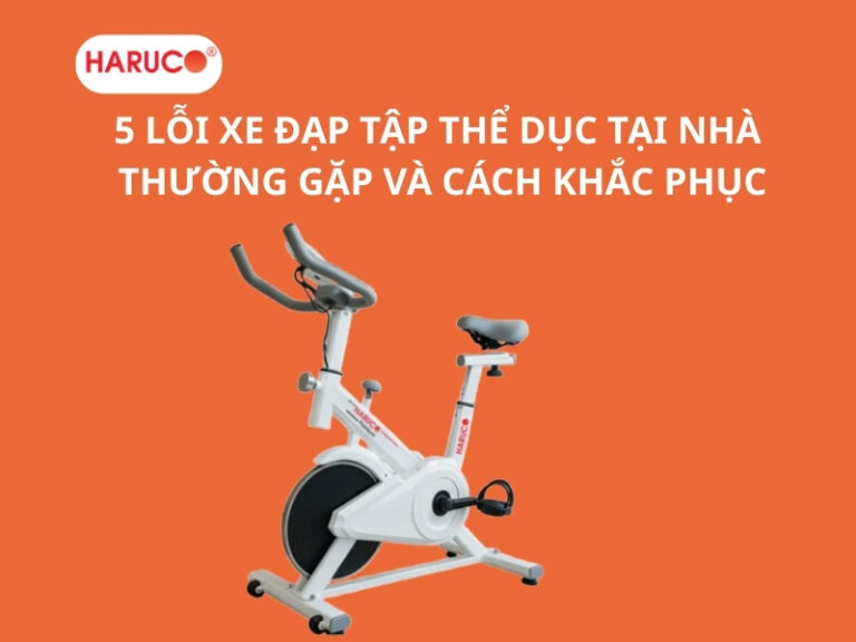 5 lỗi xe đạp tập thể dục tại nhà thường gặp và cách khắc phục