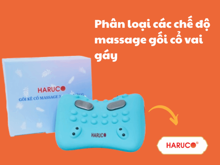 Phân loại các chế độ massage gối cổ vai gáy phổ biến hiện nay