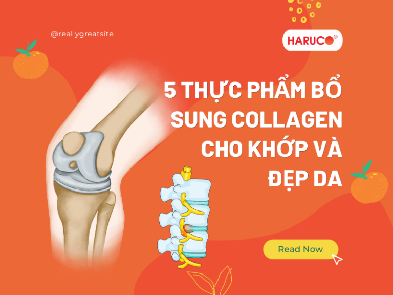 Thực phẩm bổ sung collagen cho khớp và đẹp da, lợi ích và cách sử dụng