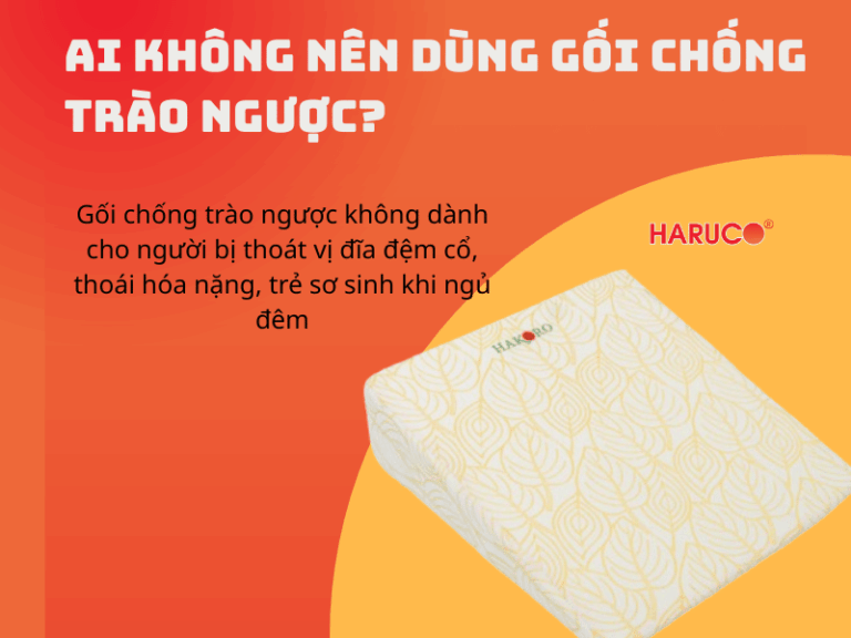 Ai không nên dùng gối chống trào ngược? Đọc trước khi mua