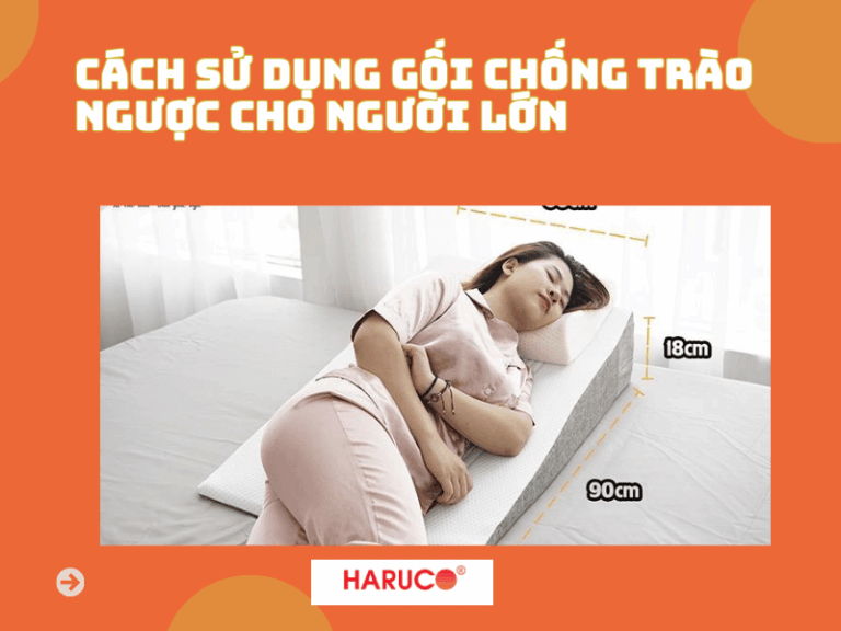 Cách sử dụng gối chống trào ngược cho người lớn