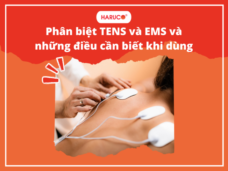 Phân biệt TENS và EMS và những điều cần biết khi dùng