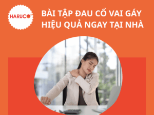 Thực hiện 13 bài tập đau cổ vai gáy hiệu quả ngay tại nhà