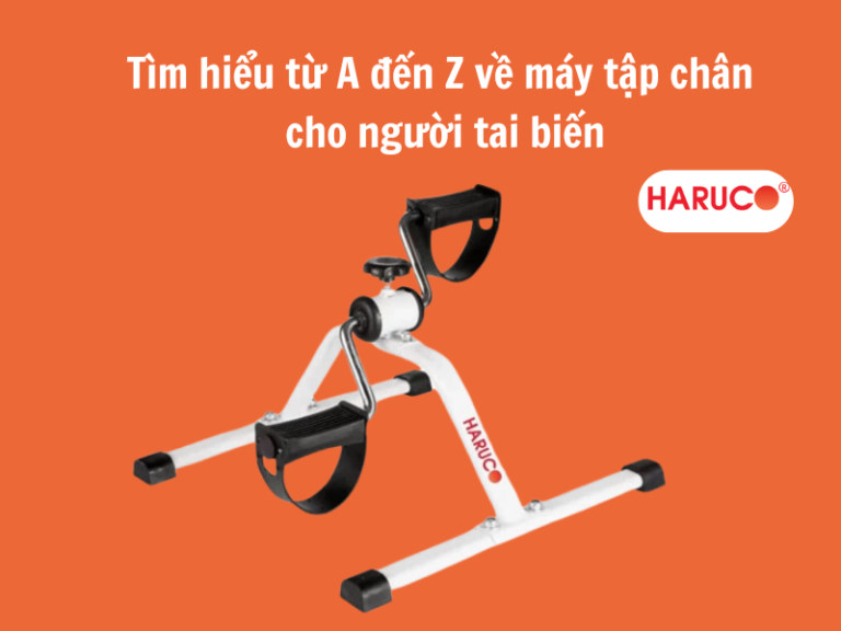 Tìm hiểu từ A đến Z về máy tập chân cho người tai biến