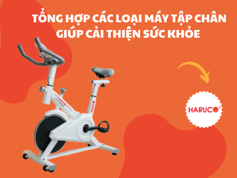 Tổng hợp các loại máy tập chân giúp cải thiện sức khỏe 