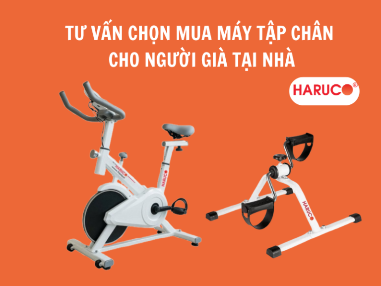 Tư vấn chọn mua máy tập chân cho người già tại nhà