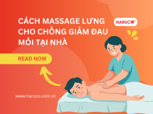 Cách massage lưng cho chồng giảm đau mỏi tại nhà