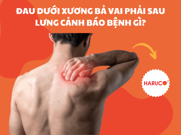 Đau dưới xương bả vai phải sau lưng cảnh báo bệnh gì?