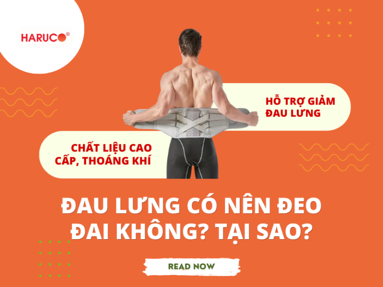 Đau lưng có nên đeo đai không? Tại sao?