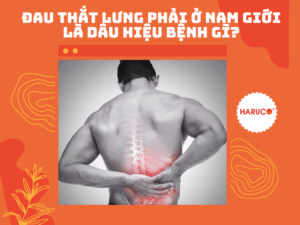 Đau thắt lưng phải ở nam giới là dấu hiệu bệnh gì? 