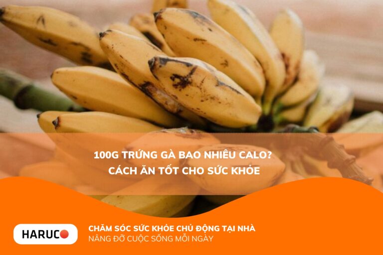 100g chuối bao nhiêu calo? Cách ăn chuối tốt cho sức khỏe, không lo tăng cân