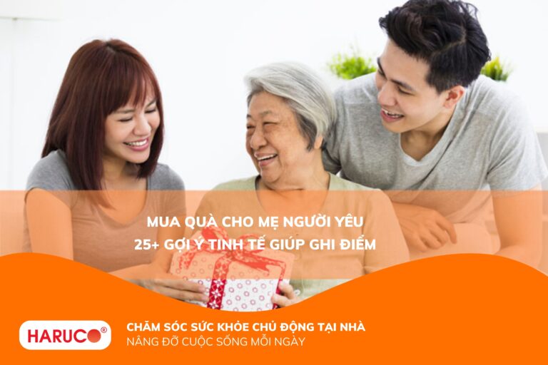 25+ Gợi ý tinh tế mua quà cho mẹ người yêu giúp ghi điểm